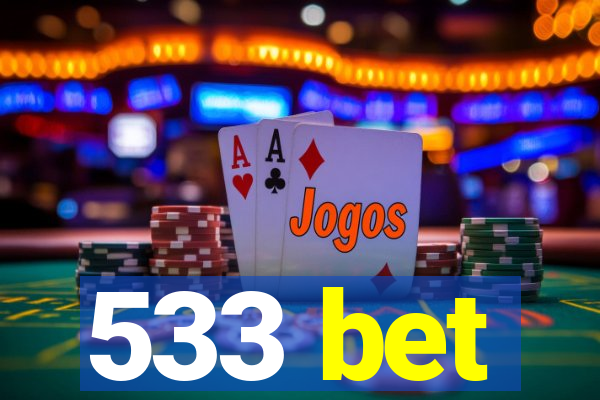 533 bet